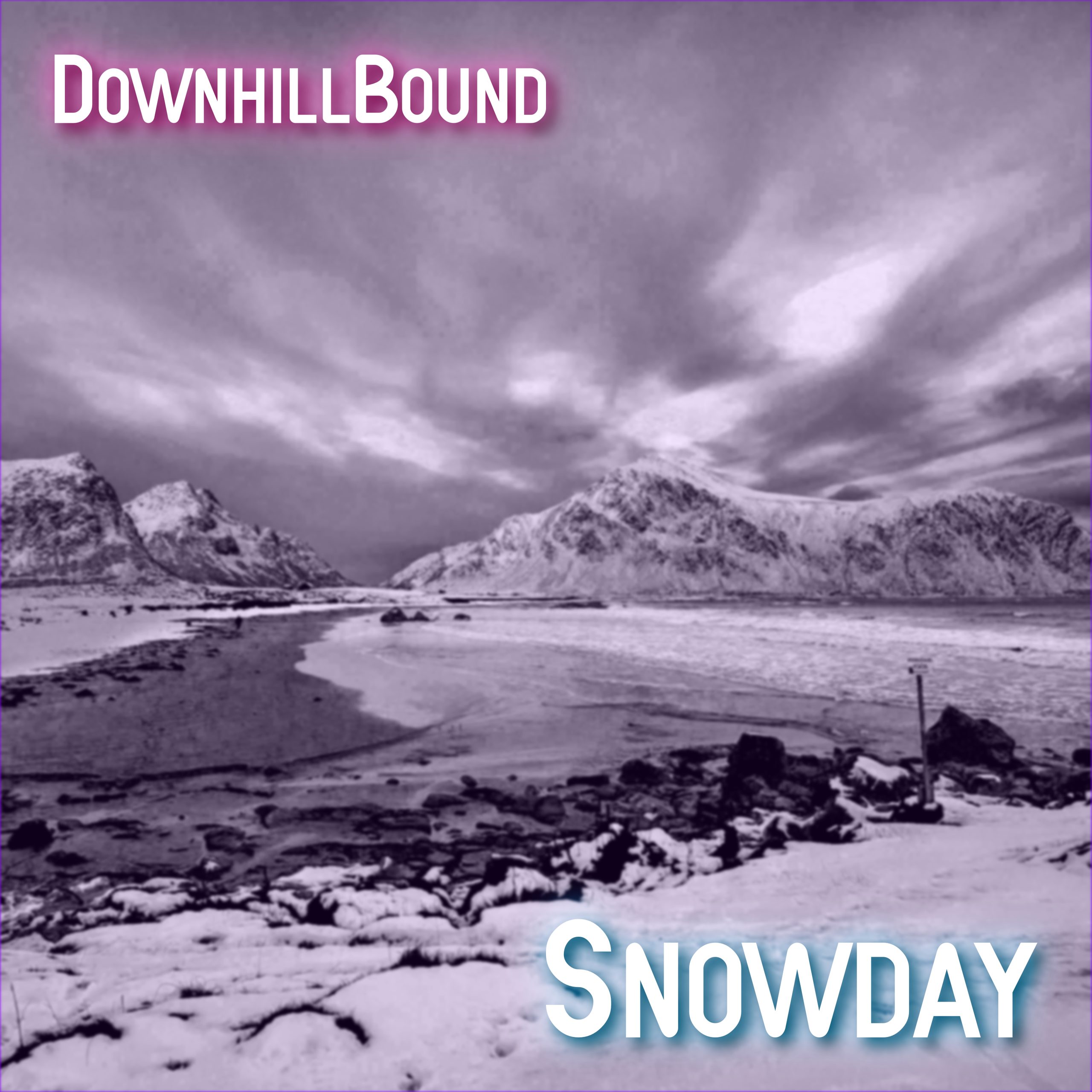 NEW MUSIC – DownhillBound– THE SNOWDAY EP